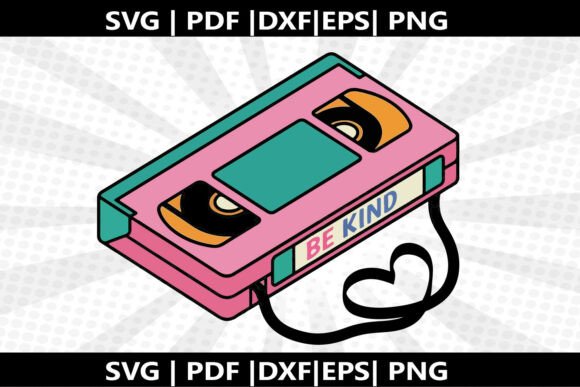 VHS Be Kind SVG Cricut Cut File